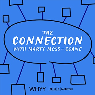The Connection with Marty Moss-Coane It’s easy to feel as if the world is falling apart. The Connection features wide-ranging conversations about the bonds that hold us together, the forces that drive us apart, the conflicts that keep us from exploring life’s possibilities and the qualities that make us unique and human.